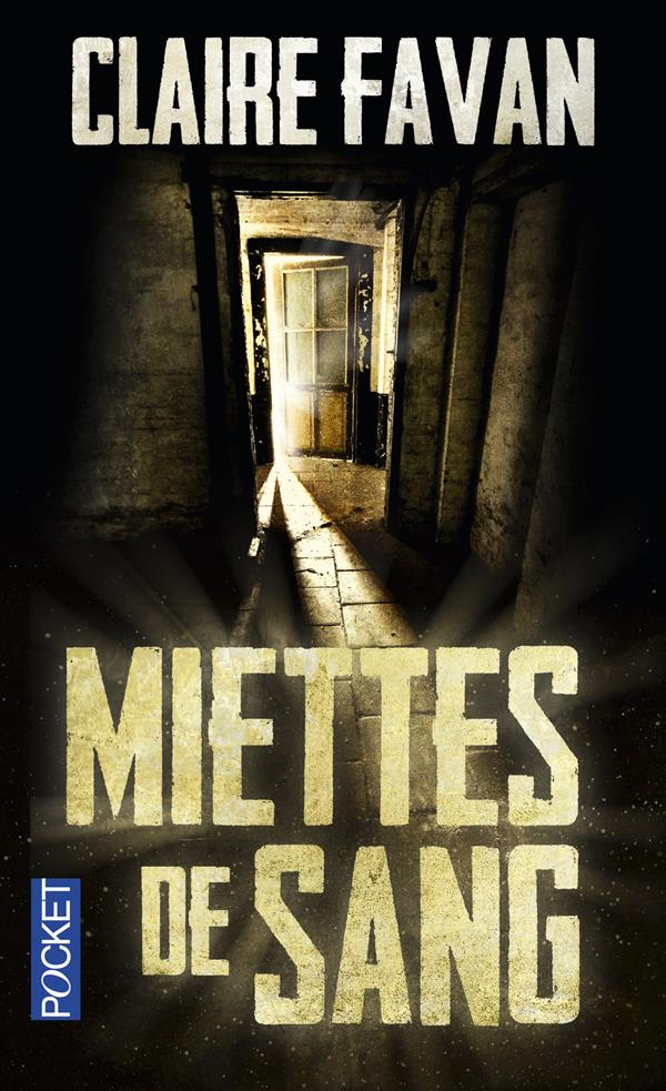 Favan Claire - Miettes de sang Favan Claire - Miettes de sang